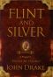 [John Silver 01] • Flint and Silver · a Prequel to Treasure Island